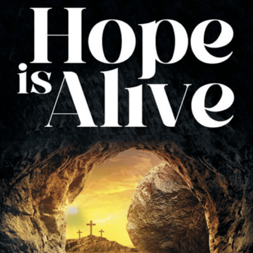 Hope Is Alive